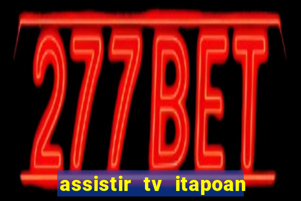 assistir tv itapoan record bahia ao vivo gratis